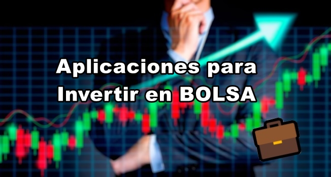 como invertir en bolsa con aplicaciones